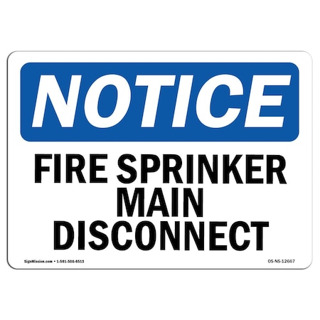 OSHA Notice Sign, Fire Sprinkler Main Disconnect, 5in X 3.5in Decal